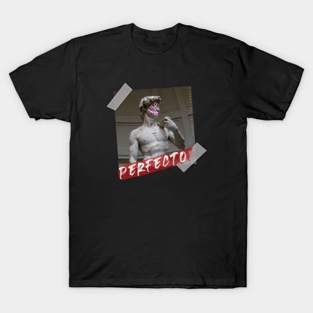 Perfecto T-Shirt by oofek96@gmail.com